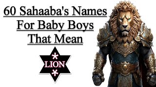 Top Sahaba's Islamic/Muslim Baby Boys Names With Meaning In Urdu & English That Mean Lion