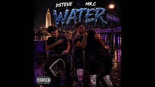 Dsteve x Mr.C - Water (Official Audio)