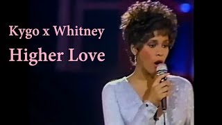 Kygo \& Whitney Houston - Higher Love (Unofficial Music Video)
