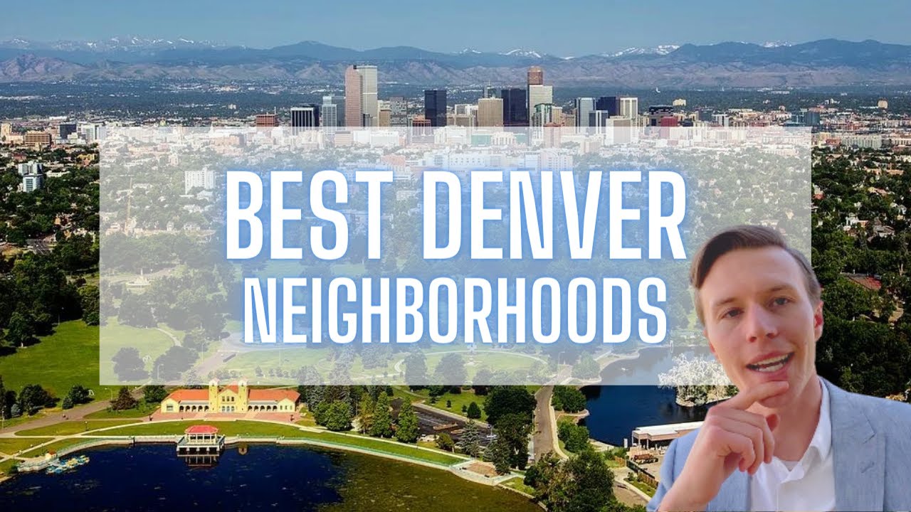 The Top 35 Neighborhoods & Places to Live in Denver, Colorado in 2022 ...