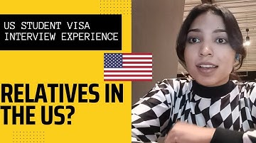 Do you have any relatives in the US II USA student Visa interview experience 2023