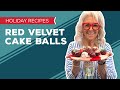 Holiday Cooking & Baking Recipes: Red Velvet Cake Balls Recipe | New Year's Eve Dessert Ideas