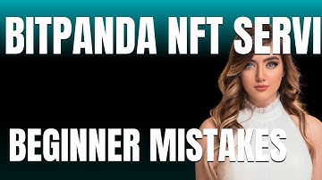 How to Use Bitpanda NFT Services Europe Properly  Beginner Mistakes That Cost You