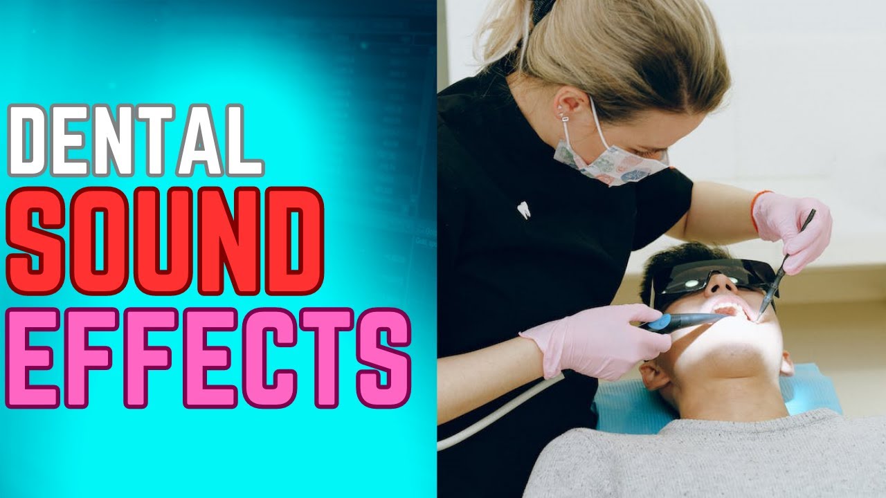 Dental Cleaning Sound Effects Free Dentist cleaning sounds Dental