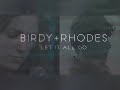 Let It All Go 1 Hour Birdy Rhodes mp3