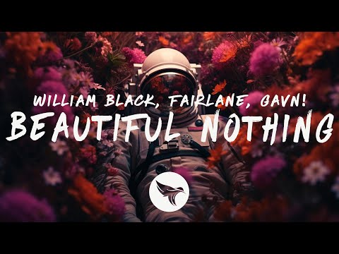 William Black, Fairlane & gavn! - Beautiful Nothing mp3 ke stažení