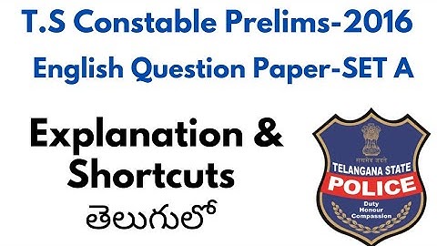 TS Constable PRELIMS 2016  ||   English QP Explanation in Telugu with Shortcuts (Held on 24/04/2016)