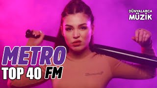 Metro Fm Top 40 Şubat 2022 | Dünyalara Müzik