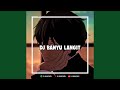 Download Lagu DJ BANYU LANGIT FYP TIKTOK