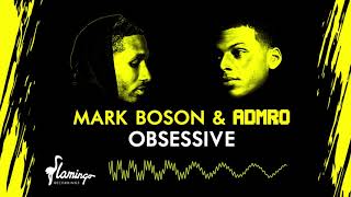 Mark Boson & ADMRO - Obsessive