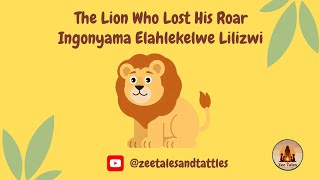 The Lion Who Lost His Roar | Bilingual Kids Story Guide