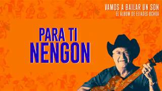 Video thumbnail of "Eliades Ochoa - Para Ti Nengón (Official Lyrics)"