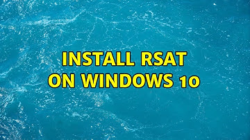 Install RSAT on Windows 10