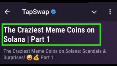 The Craziest Meme Coins on Solana | Part 1 | TapSwap Code | The Craziest Meme Coins on Solana | Part