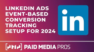 LinkedIn Ads Event Based Conversion Tracking