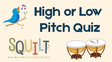 High or Low Pitch Quiz