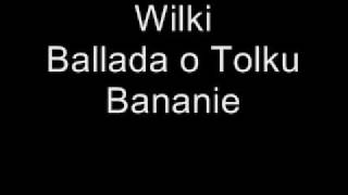 Wilki - Ballada o Tolku Bananie chords