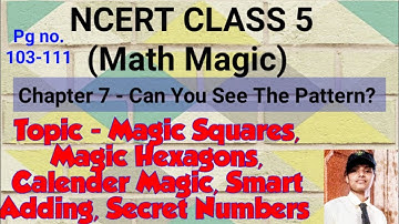 NCERT CLASS 5 - Magic Square, Magic Hexagons - Chapter 7