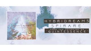 Hybridreams - Spirare [NEW 2017]
