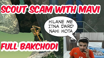 Scout Scammed Mavi | Mavi Playing Getting Over It