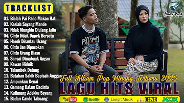 Lagu Minang Terbaru 2025 Enak Didengar Bikin Baper & Tiktok Saat Ini ~ Pop Minang Terpopuler