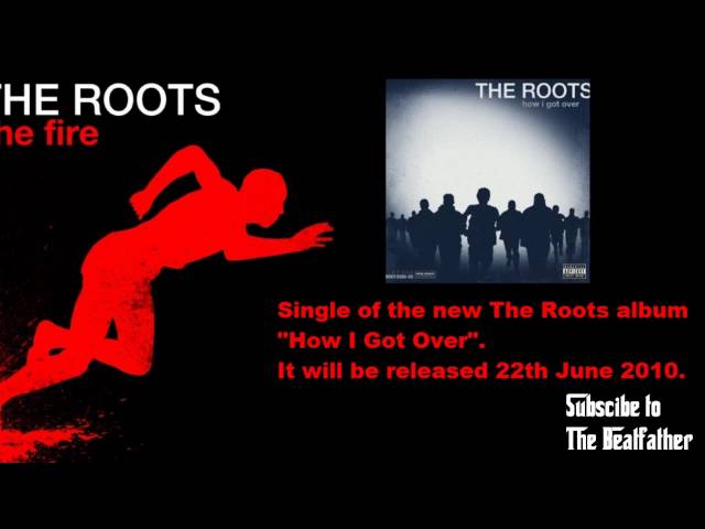 The Roots - The Fire