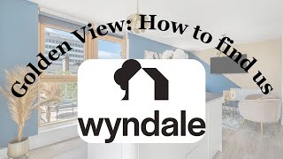 Wyndale Living Guides - How to access Golden View Wyndale Living Guides - How to access Golden View