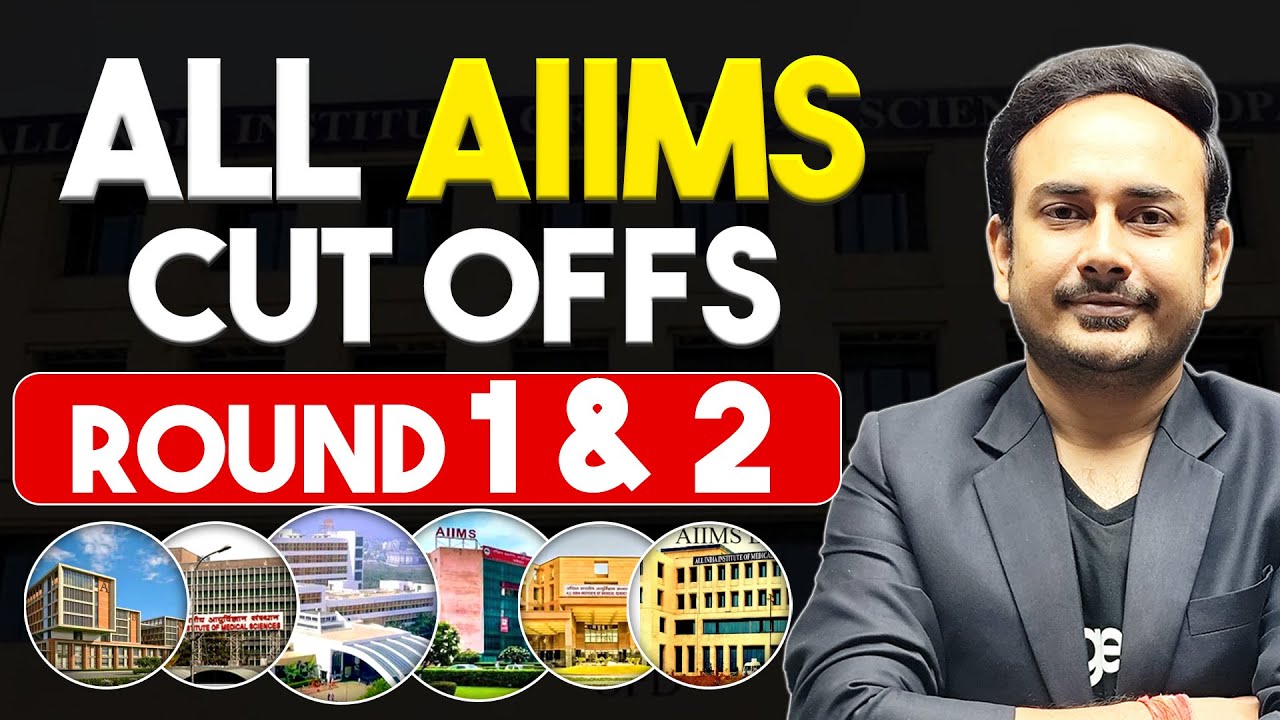 All AIIMS Cut Off Round 1 and 2 | #neet2025 #neetcounselling2025 #mcc #mbbs #aiims