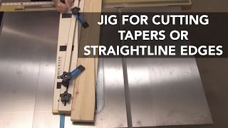 How to make taper cuts or straighline a rough board edge. This simple jig makes it easy to cut straightline edges or tapers using 