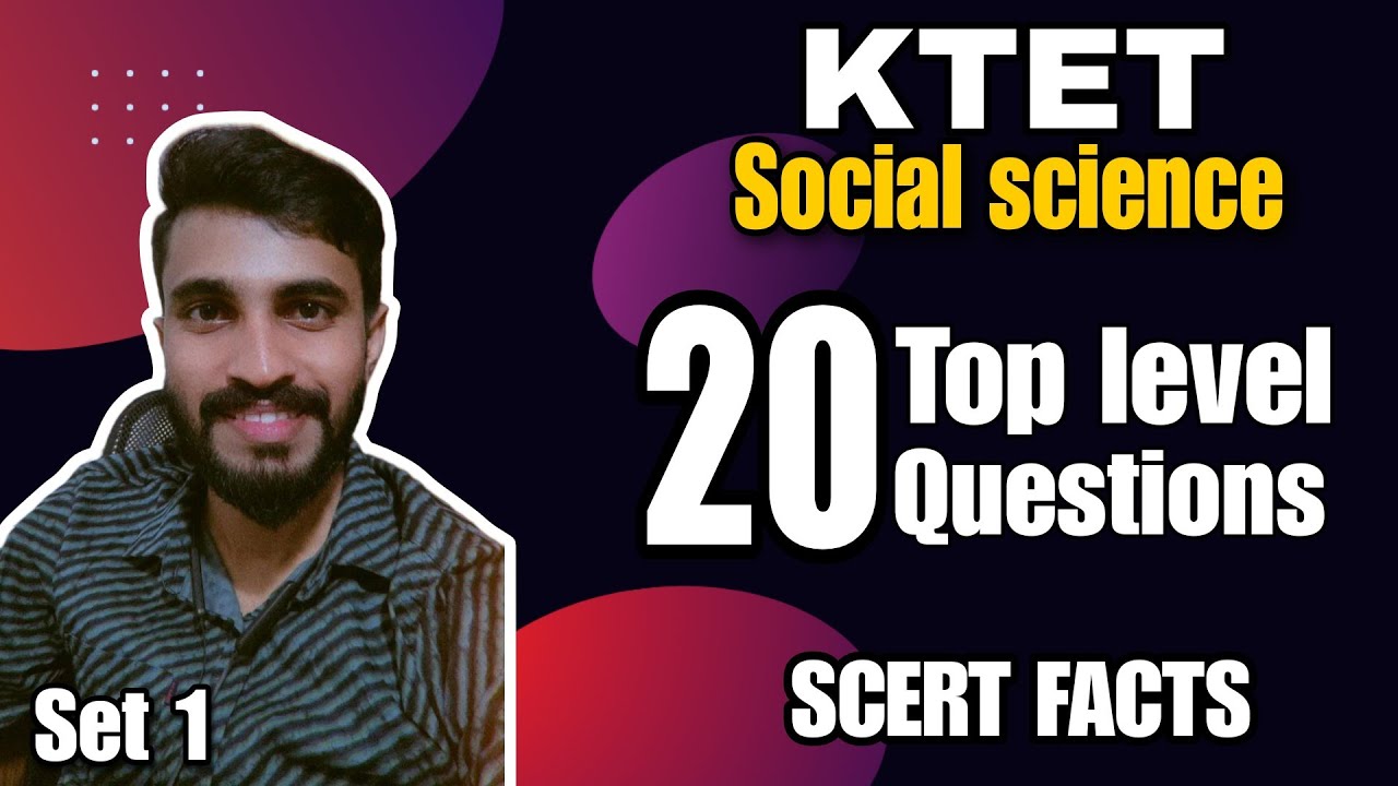 KTET CATEGORY 2 SOCIAL SCIENCE/20 MOST IMPORTANT PREVIOUS QUESTIONS FROM SCERT TEXT BOOK