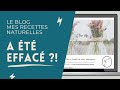 Le blog mes recettes naturelles a t effac 