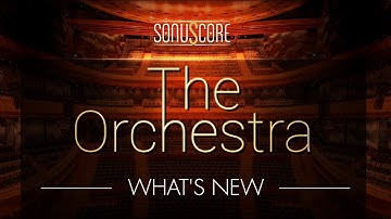 THE ORCHESTRA | Update 1.1 • What