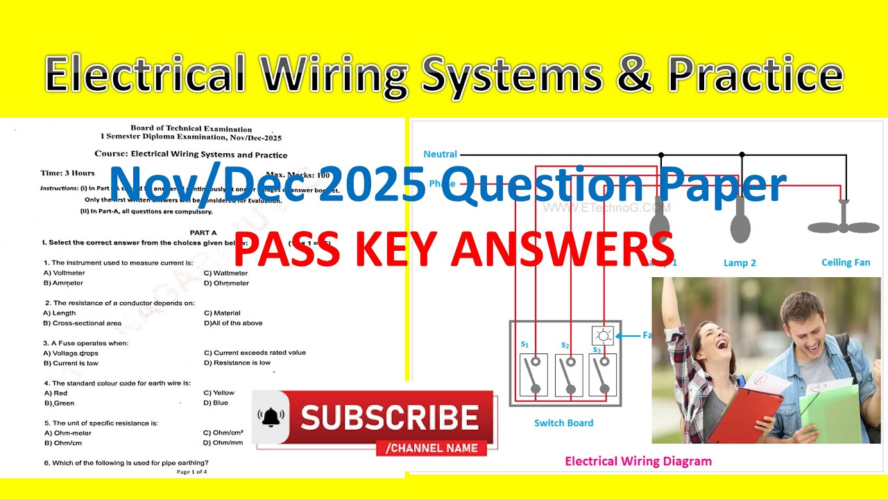 Electrical Wiring Systems & Practice – NovDec 2025 Question Paper with Answers!25EE11I
