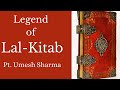 Legends of Lal-Kitab -Pt. Umesh Sharma
