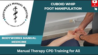 Cuboid Whip Manipulation - Supine