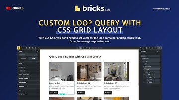 Bricks Builder -  Custom Loop Query with CSS Grid | Tutorials