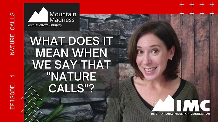 Mountain Madness - Episode 1: Nature Calls!