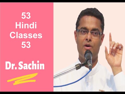 53-Hindi Classes-53-Dr Sachin Bhai