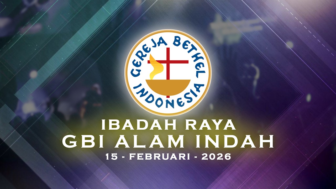 BREAKING THE WORDLY PATTERN - IBADAH RAYA GBI ALAM INDAH - 15 FEBRUARI 2026