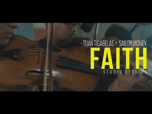 Tuan Tigabelas - Faith ft SailorMoney (Live Session) class=