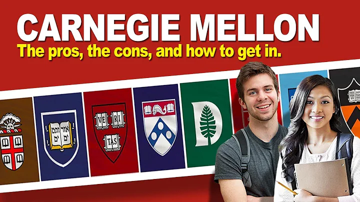 Carnegie Mellon: The pros, the cons, and how to get in.