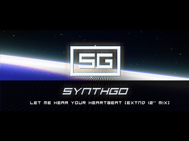 Synthgo - Let Me Hear Your Heartbeat
