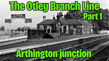 Otley Branch Line. Arthington Junction, Station, And Station Hotel. Part 1