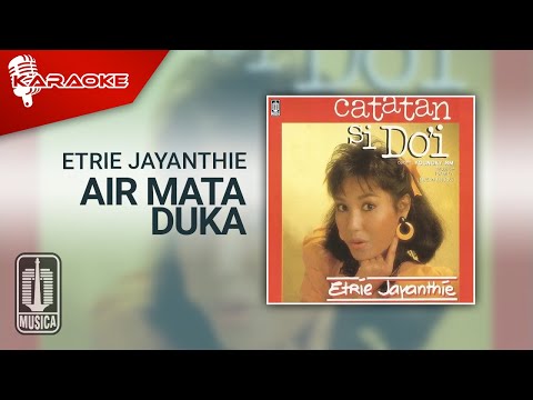 Putar Air Mata Duka - Etrie Jayanthie