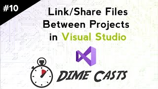 Celebrity How to Link/Share files between projects in Visual Studio Profile