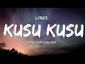 Lyrics :- Kusu Kusu - Zahrah S Khan | Dev Negi | Nora Fatehi | Tanishk Bagchi | Satyameva Jayate 2