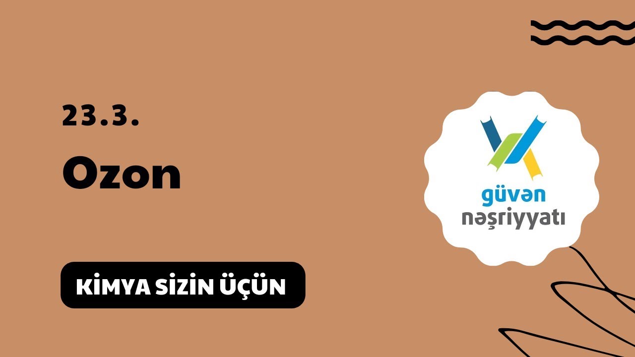 Güvən kimya test toplusu | 23.3. Ozon.