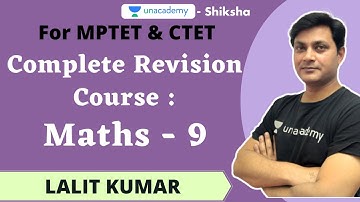 Unlock 4.0 l  MPTET & CTET | Complete Revision Course l Maths - 9 l  Lalit Kumar