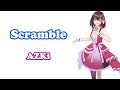 [AZKi] - スクランブル (Scramble) / Horie Yui with UNSCANDAL