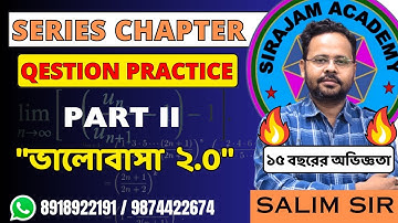 Exercise of Series from S K Mapa | Part II | Series of real numbers | Salim Sir I